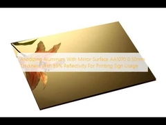 الألومنيوم المضغوط مع سطح المرآة AA1070 0.50mm سمك مع 85٪ الانعكاسية لاستخدام علامة الطباعة